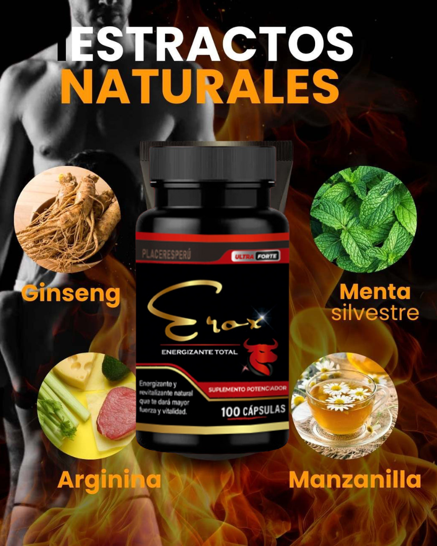 "EROX 100 CAP: Desata Tu Fuerza Sexual al Máximo" (HAZLO FELIZ EN LA CAMA A TU MUJER)